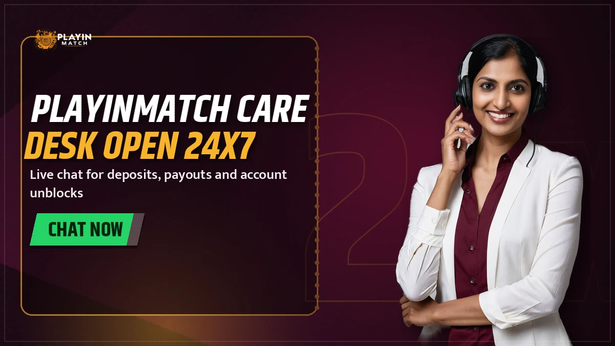 PlayinMatch customer care number banner with the 24x7 chat desk and support host